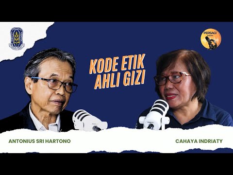 Kode Etik Ahli Gizi | PERSAGI Kabupaten Aceh Tamiang PODCAST Eps. 14